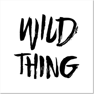 Wild Thing Posters and Art
